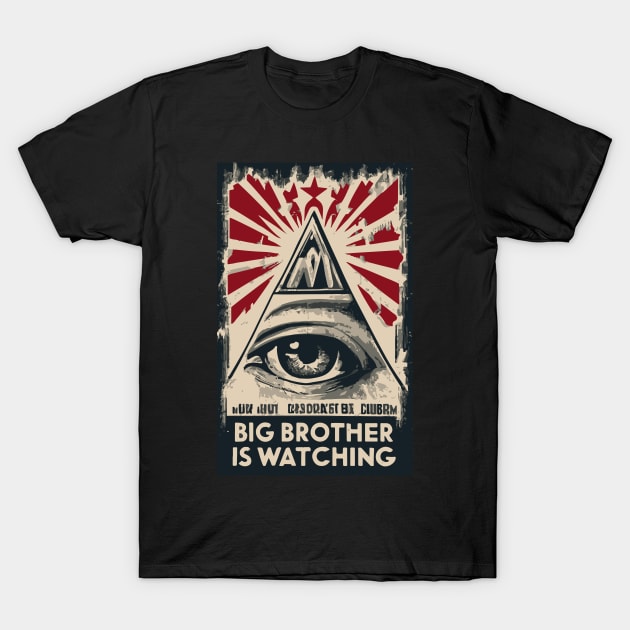 Big brother is watching T-Shirt by Scar